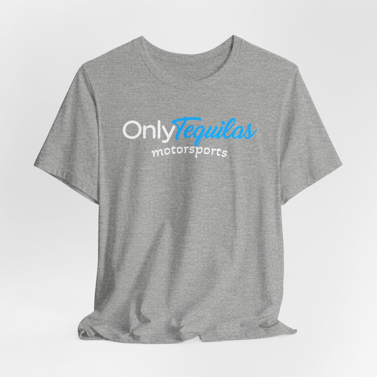Only Tequilas Motorsports Racing Tee