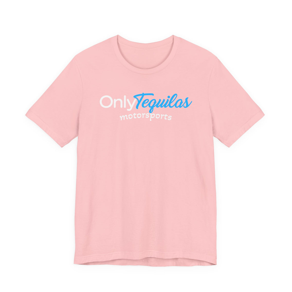Only Tequilas Motorsports Racing Tee