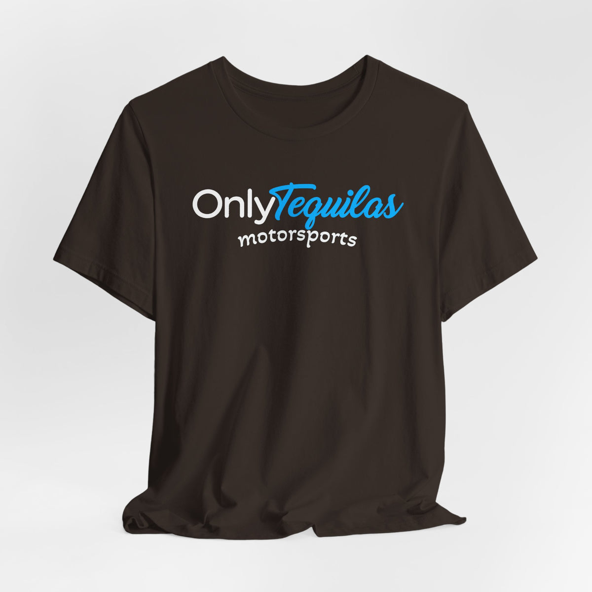 Only Tequilas Motorsports Racing Tee